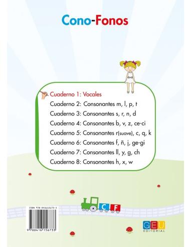 Cono-fonos 3: ¡Sé leer y escribir! Cuaderno 1: Vocales