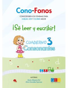 Cono-fonos 3: ¡Sé leer y escribir! Cuaderno 3: Consonantes s, r, n, d