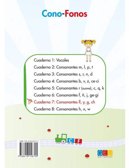 Cono-fonos 3: ¡Sé leer y escribir! Cuaderno 7: Consonantes ll, y, g, ch