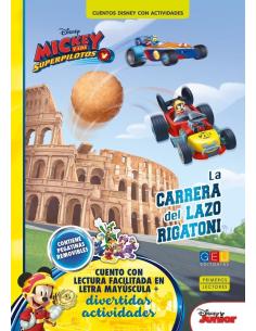 Mickey y los Superpilotos. La carrera del Lazo Rigatoni · Cuentos Disney con actividades 2