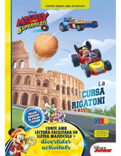 Mickey i els Superpilots. La cursa Rigatoni · Contes Disney amb activitats