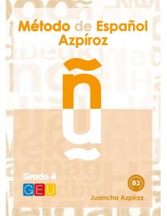 Método de español Azpíroz. Grado 4. Nivel B2