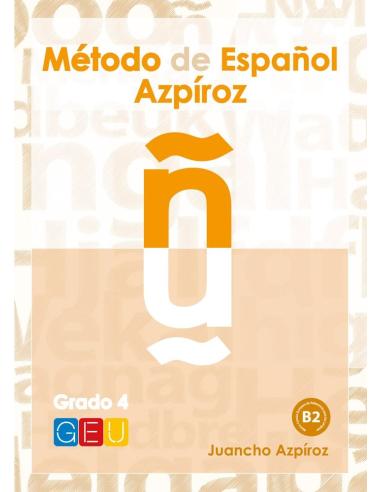 Método de español Azpíroz. Grado 4. Nivel B2