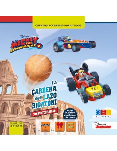 Mickey y los Superpilotos. La carrera del Lazo Rigatoni · Cuento con pictogramas