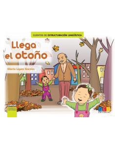 Llega el otoño · Cuento de estructuración lingüística 2