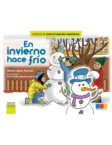En invierno hace frío · Cuento de estructuración lingüística