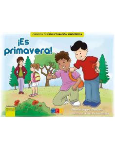 ¡Es primavera! · Cuento de estructuración lingüística 2