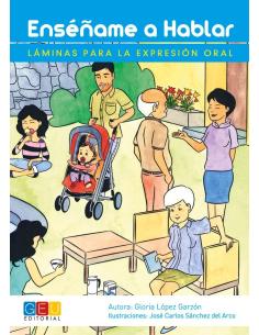 Láminas para expresión oral y estructuración de frases · Enséñame a hablar