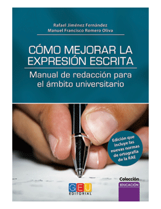 Cómo mejorar la expresión escrita. Manual de redacción para el ámbito universitario 2