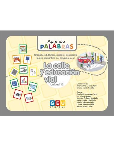 Aprendo palabras. Unidad 12: La calle y educación vial