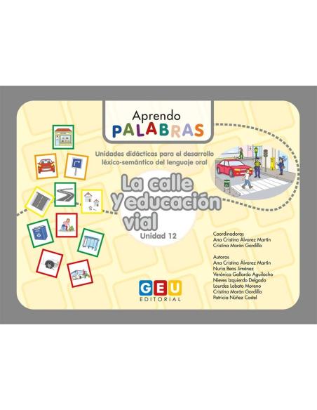 Aprendo palabras. Unidad 12: La calle y educación vial