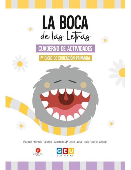 La Boca de las Letras · Cuaderno de actividades para 1er Ciclo de Educación Primaria