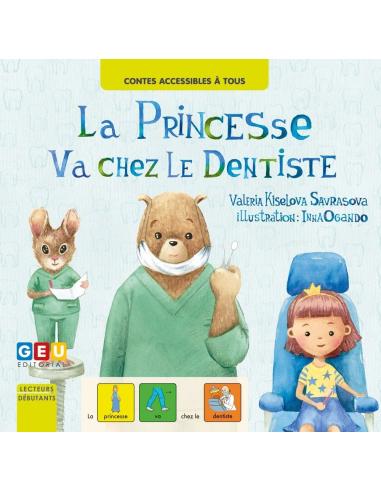 La princesa va al dentista · Cuentos con pictogramas