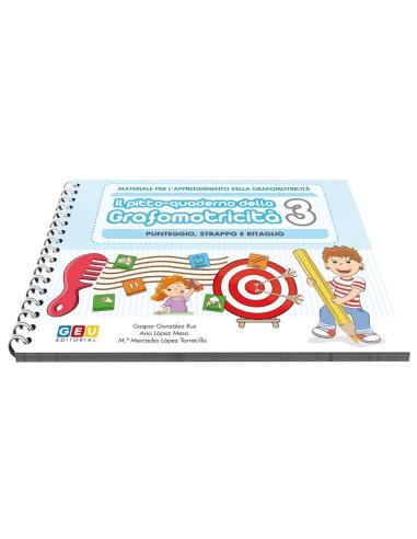 Pictocuaderno de grafomotricidad 3: Picado, rasgado y recortado grafomotor
