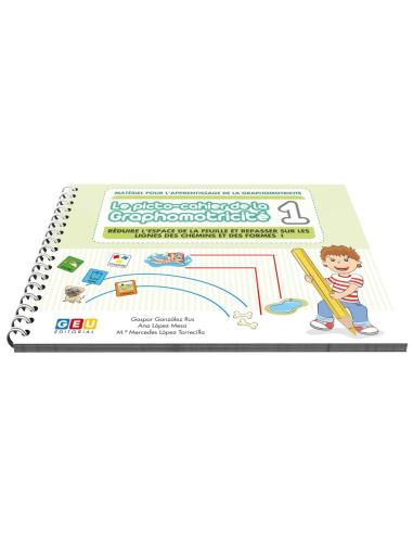 LE PICTO-CAHIER DE LA GRAPHOMOTRICITÉ 1
