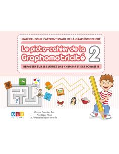 LE PICTO-CAHIER DE LA GRAPHOMOTRICITÉ 2 2