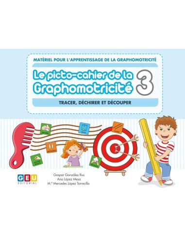 LE PICTO-CAHIER DE LA GRAPHOMOTRICITÉ 3