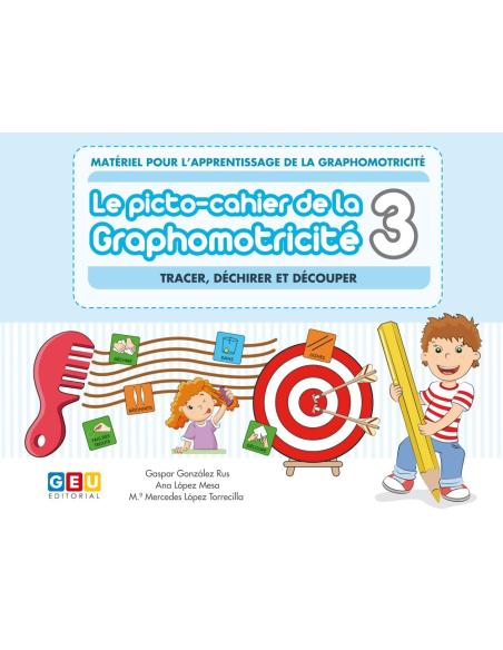 LE PICTO-CAHIER DE LA GRAPHOMOTRICITÉ 3