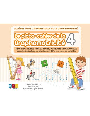 LE PICTO-CAHIER DE LA GRAPHOMOTRICITÉ 4