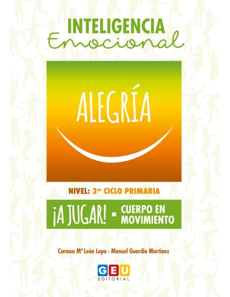 Inteligencia emocional: Alegría - 3º ciclo de primaria