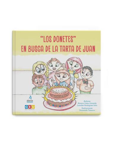 Cuento "Los Donetes En Busca De La Tarta De Juan"