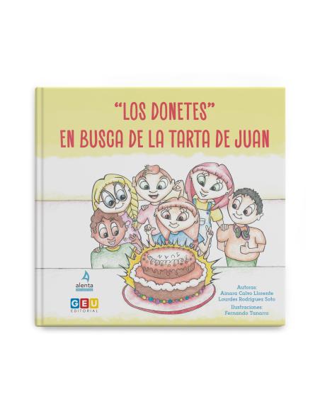 Cuento "Los Donetes En Busca De La Tarta De Juan"
