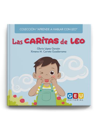 Las caritas de Leo (Colección “Aprende a hablar...