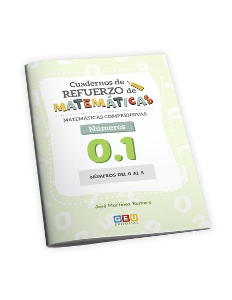 Cuaderno de refuerzo de matemáticas - Matemáticas comprensivas - Números 0,1