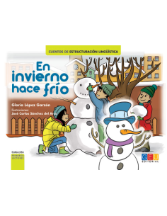 En invierno hace frío · Cuento de estructuración lingüística 2