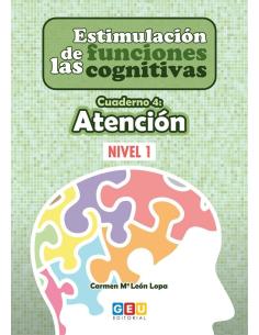Estimulación de las funciones cognitivas. Nivel 1. Cuaderno 4: Atención